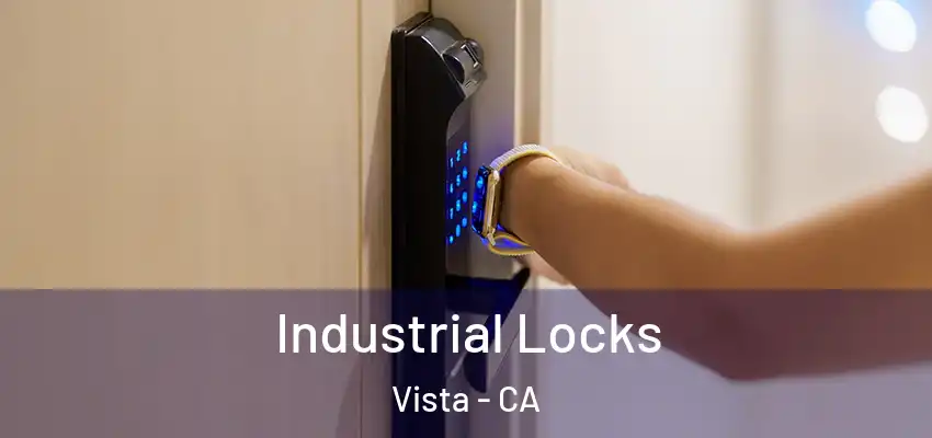  Industrial Locks Vista - CA
