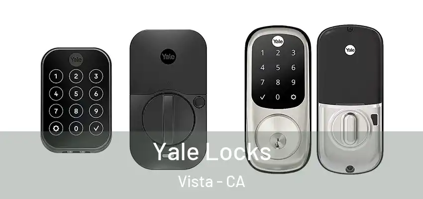  Yale Locks Vista - CA